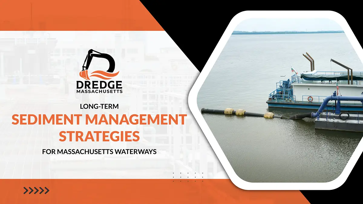 sediment management strategies(primary), Massachusetts sediment management(secondary), waterway sediment management